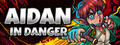 Aidan in Danger
