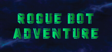 Rogue Bot Adventure Steam header image