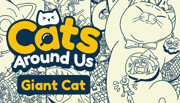 Cats Around Us: Giant Cat Steam capsule image
