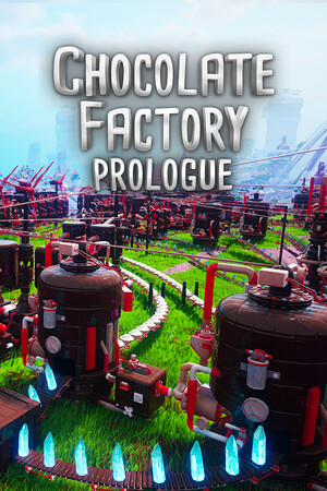 Chocolate Factory: Prologue cover art