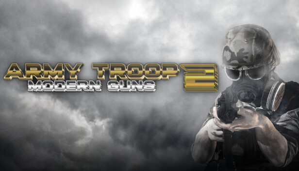 Army Troop 2: Modern Guns Steam capsule image