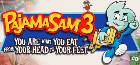 Pajama Sam 3: You Are What You Eat From Your Head To Your Feet