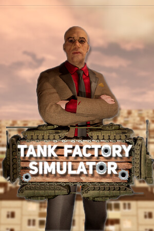 Tank Factory Simulator cover art