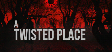 A Twisted Place
