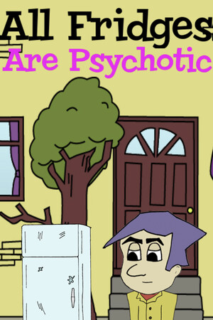 All Fridges Are Psychotic cover art