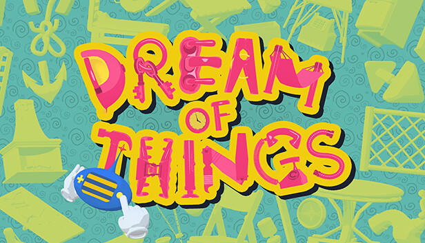 Dream of Things 物之梦 Steam capsule image