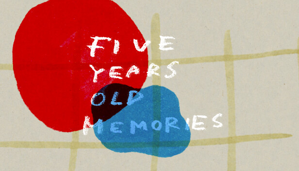 Five Years Old Memories Steam capsule image