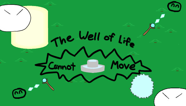 The Well of Life Cannot Move Steam capsule image