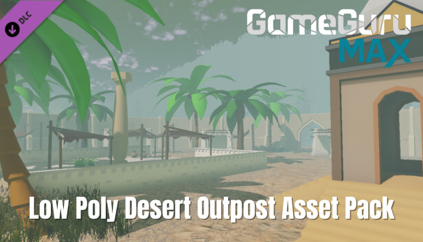 GameGuru MAX - Low Poly Desert Outpost Steam capsule image