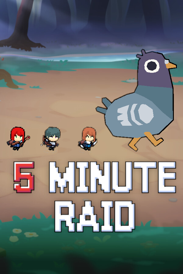 5 Minute Raid