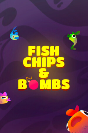 Fish Chips & Bombs cover art