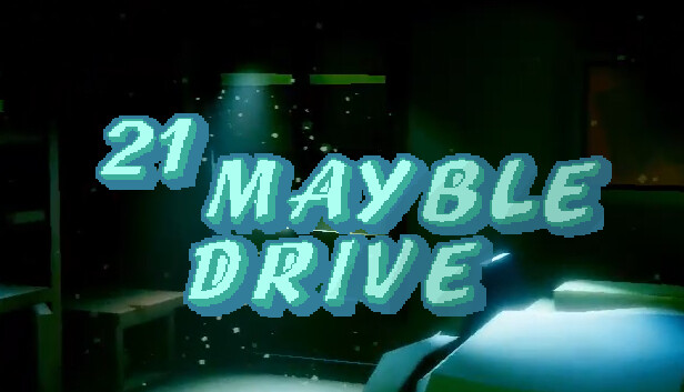 21 Mayble Drive Steam capsule image
