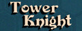 Version 0.3 (skipping 0.2) - Tower Knight