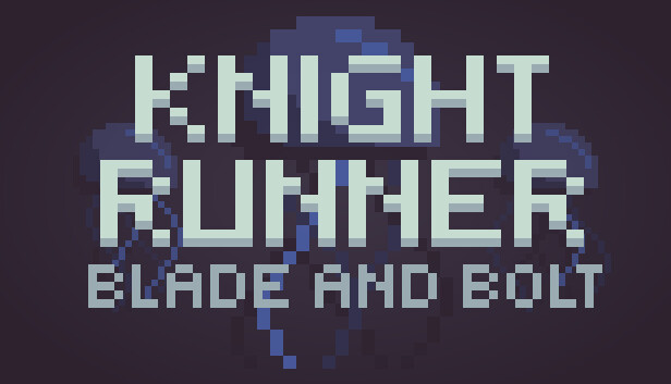Knight Runner: Blade and Bolt Steam capsule image