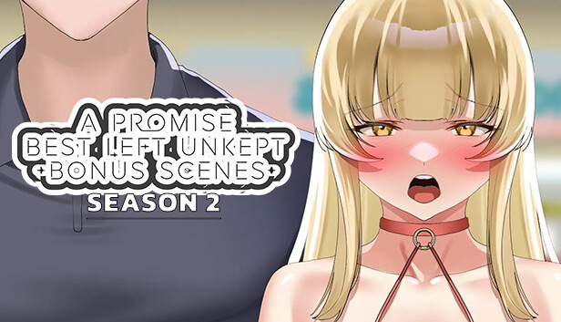 A Promise Best Left Unkept - Bonus Scenes [Season 2] Steam capsule image