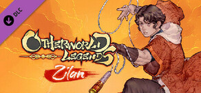 Otherworld Legends - Zilan