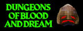 Dungeons of Blood and Dream Playtest