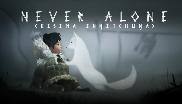 Never Alone (Kisima Ingitchuna) on Steam