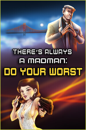 There's Always a Madman: Do Your Worst cover art