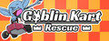 Goblin Kart Rescue