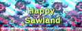 Happy Sawland