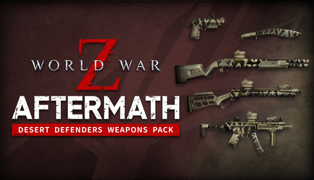 World War Z:  Desert Defenders Weapons Pack Steam capsule image