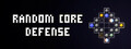 Random Core Defense