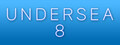 Undersea 8