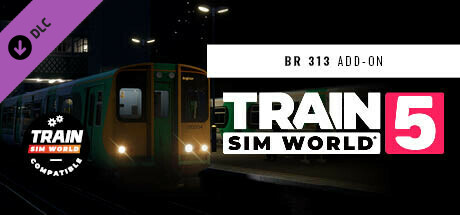 Train Sim World® 5: Southern BR Class 313 EMU Add-On Steam header image