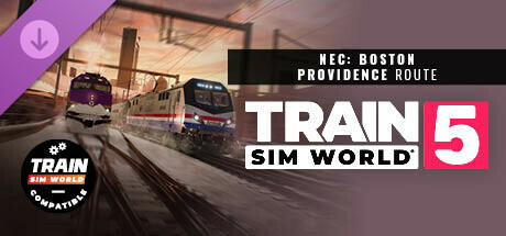 Train Sim World® 5: Northeast Corridor: Boston - Providence Route Add-On Steam header image