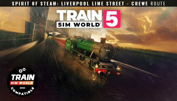 Train Sim World® 5: Spirit of Steam: Liverpool Lime Street - Crewe Route Add-On Steam capsule image