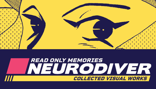 Read Only Memories: NEURODIVER - Visual Works Steam capsule image