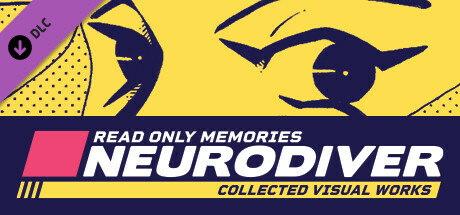 Read Only Memories: NEURODIVER - Visual Works header image