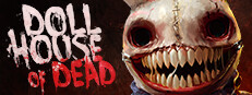 Dollhouse of Dead