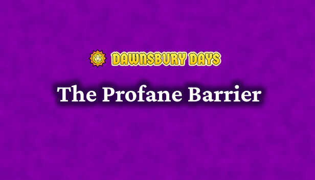 Dawnsbury Days - The Profane Barrier Steam capsule image