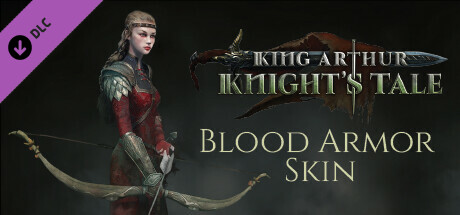 King Arthur: Knight's Tale - Blood Armor Skin header image