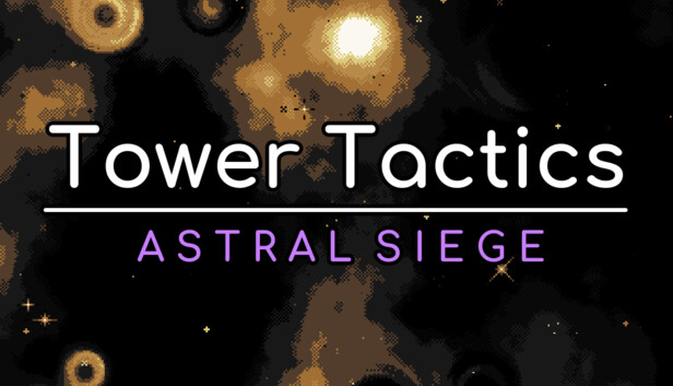 Tower Tactics: Astral Siege Steam capsule image