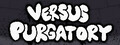 Versus Purgatory