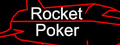 Rocket Poker