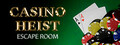 Casino Heist: Escape Room