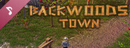 Backwoods Town Soundtrack