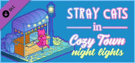 Stray Cats in Cozy Town: Night Lights Steam header image