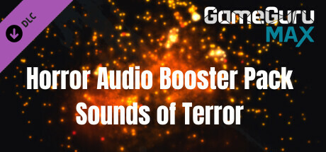 GameGuru MAX Horror Booster Pack - The Sounds of Terror header image