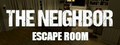 The Neighbor - Escape Room