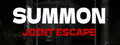Summon: Joint escape