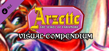 Arzette: The Jewel of Faramore - Visual Compendium header image