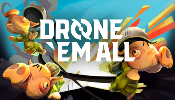 DRONE ‘EM ALL Steam capsule image