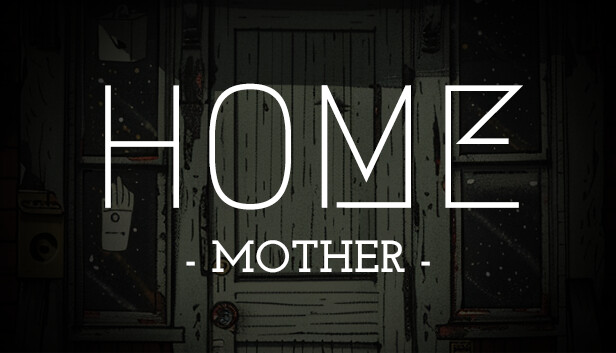 HOME: Mother Steam capsule image