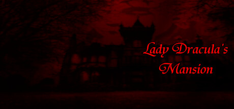 Lady Dracula's Mansion Steam header image