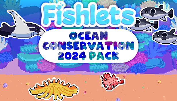 Fishlets - Ocean Conservation 2024 Pack Steam capsule image